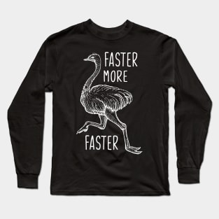 Fast and funny ostrich Long Sleeve T-Shirt